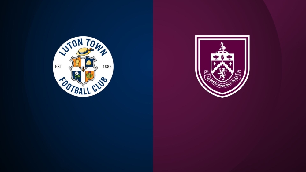 Nhận định, soi kèo Luton vs Burnley, 01h30 ngày 4/10 - giải Ngoại hạng Anh