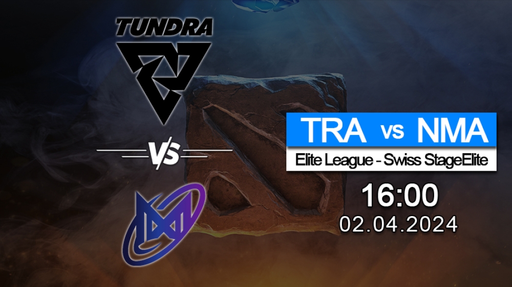 Soi kèo Dota 2 cặp đấu giữa Tundra Esports đối đầu với Nigma Galaxy, trận đấu thuộc giải đấu Elite League - Swiss StageElite League GS1.