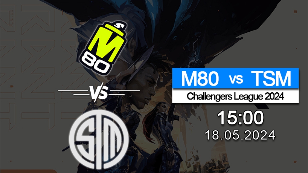 Nhận định, soi kèo cá cược Valorant Esports giữa M80 vs TSM vào 15h00 ngày 18/05/2024. Trận đấu thuộc giải đấu Challengers League 2024 North America: Stage 1.